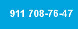 911 708-76-47